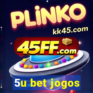 5u bet jogos